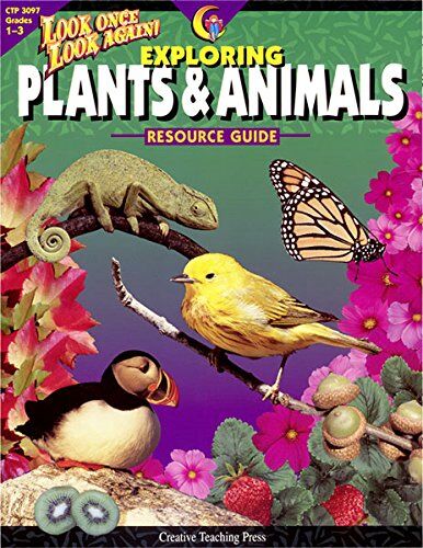 Exploring Plants Animals Resource Guide XCTP3097