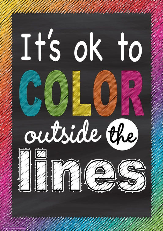 Its Ok To Color Outside The Lines Positive Poster XTCR7400